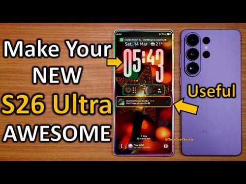 Galaxy S26 Ultra - First 26 IMPORTANT Things You Should Do ✅