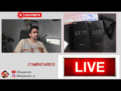 🔴DIRECTITOO | UNBOXING REALME GT7 SERIES en DIRECTO! PINTAN TOP!