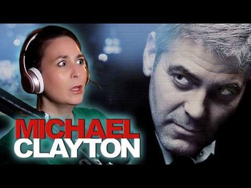 MICHAEL CLAYTON REACTION | First Time Watching Movie Review