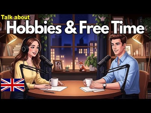 Talking About Hobbies & Free Time | Slow English Shadowing Practice