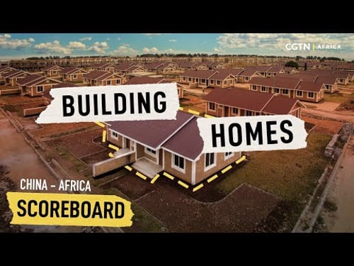 #Scoreboard: How China is helping Africa solve its housing crisis