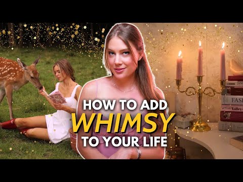 21 Tiny Ways To Make Life Feel More WHIMSICAL πͺ