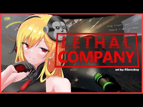 【Lethal Company】i wanna learn properly.【Kaela Kovalskia / hololiveID】