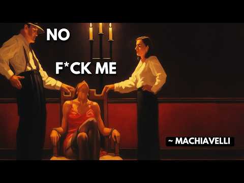 Machiavelli 5 HIDDEN Rules That Make Women BEG You.