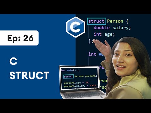 #26 C Struct | C Programming for Beginners