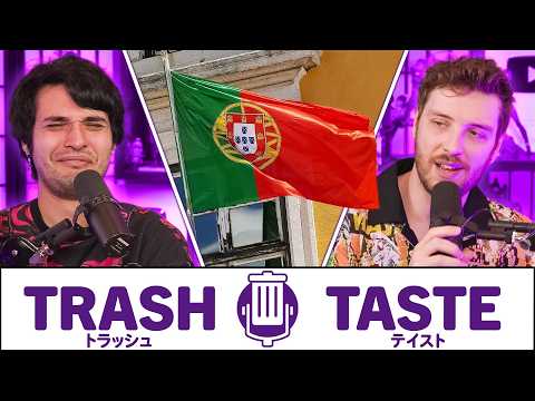 The Boys Go to Portugal | Trash Taste #279