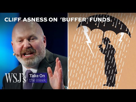 Billionaire Investor Cliff Asness on Managing Risk, 'Buffer' ETFs and More | WSJ’s Take On the Week