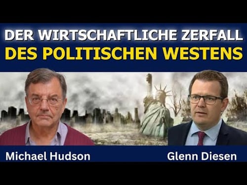 Der wirtschaftliche Zerfall des politischen Westens