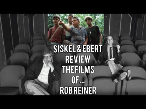 Siskel & Ebert Review The Films of... Rob Reiner