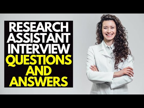 7 Research Assistant Interview Questions And Answers