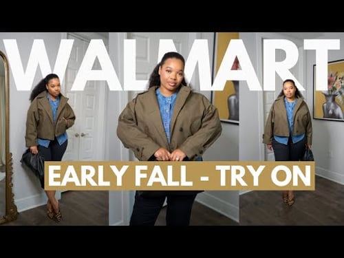 Early Fall, New In, Affordable Pieces and Try-On From Walmart
