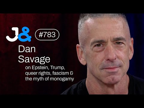 Dan Savage on Epstein, Trump, queer rights, fascism & monogamy - Jung & Naiv: Episode 783