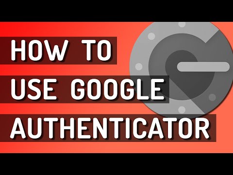 How To Use Google Authenticator - Beginners Guide (2022)
