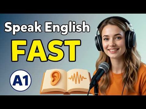 A1 English Listening Practice - The Best Ways to Learn English Fast
