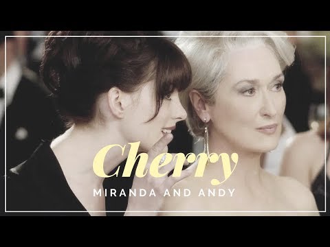 miranda and andy | cherry | the devil wears prada