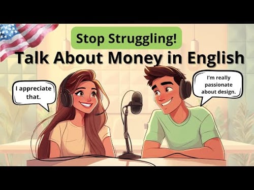 Learn to Talk About Money in English | English Podcast