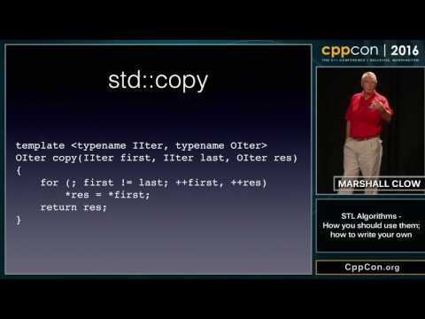 CppCon 2016: Marshall Clow “STL Algorithms - why you should use them, and how to write your own"