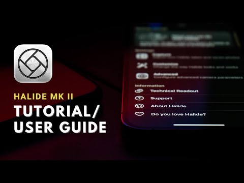 Halide Mk II Tutorial // Learn Halide and get the most out of your $36 camera app!