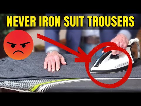 Why You Should NEVER Iron Suit Trousers