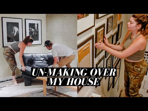 un-making over my ENTIRE house