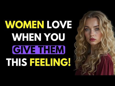 Trigger This Feeling in Her… And She’ll Chase You Forever (MUST WATCH)