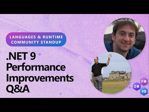 Languages & Runtime Community Standup - .NET 9 Performance Improvements Q&A