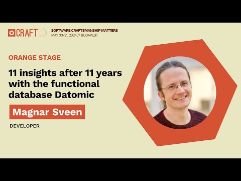 11 insights after 11 years with the functional database Datomic - Magnar Sveen | Craft Conf 2024
