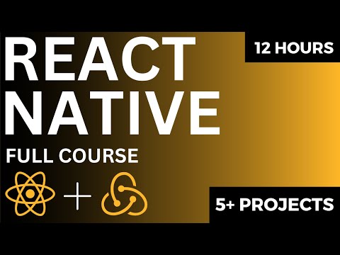 React Native Full Course 2024 | 5+ Projects | 12 Hours