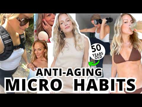 15 Easy Micro Habits That Make You Look TEN YEARS YOUNGER!