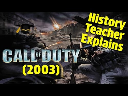 History Teacher Explains Call of Duty (2003)