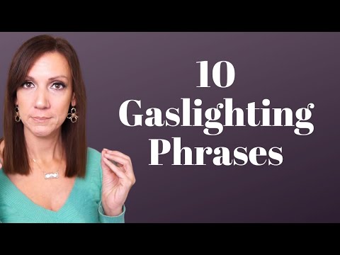 GASLIGHTING TYPES, PHASES & PHRASES: Don't Fall for these Gaslighting Tactics