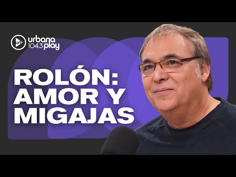 "No todos se sienten autorizado a ser amados, algunos sienten que no lo merecen": GABRIEL ROLÓN