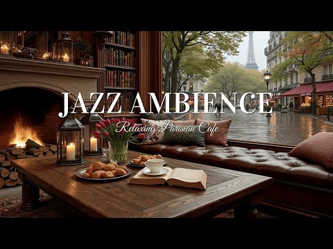 Morning Spring Coffee Shop Jazz Ambience | Relaxing Parisian Cafe Focus Music ☕🎹