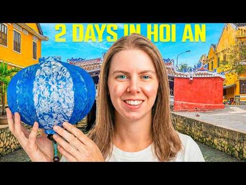 2 Days in Hoi An 🇻🇳 | Vietnam’s Most Beautiful City