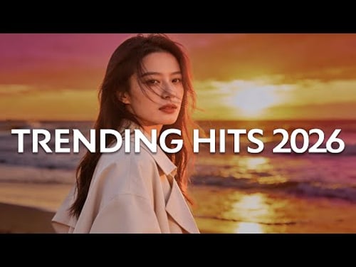Top Hits Playlist 2026 🎵 Spotify Playlist 2026 & TikTok Viral Songs 🎧 Music 2026 New Songs