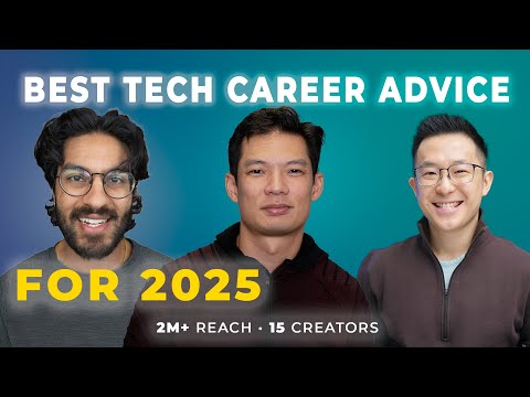 The Best Tech Career Advice For 2025 (From 15 Tech YouTubers)