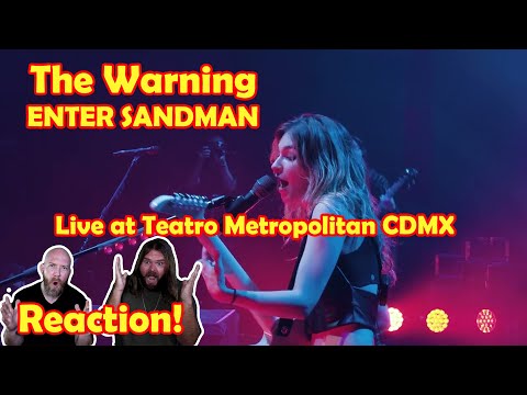 Musicians react to hearing The Warning - ENTER SANDMAN Live at Teatro Metropolitan CDMX 08/29/2022