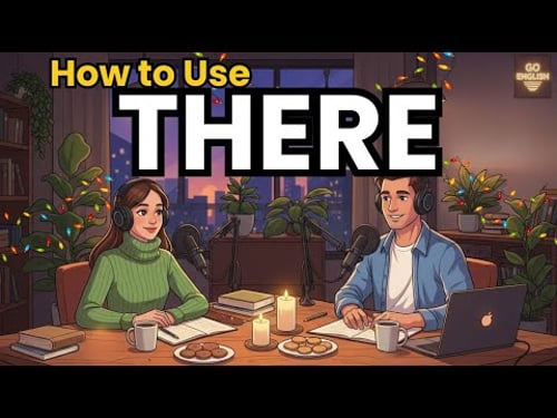 Learn English with Real Conversations Podcast | Use There Is / There Are to Talk About Places