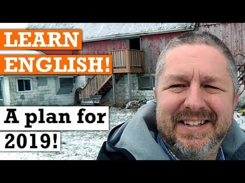 A Plan to Help You Learn English in 2019