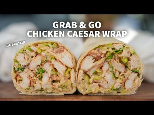 Chicken Caesar Wraps | Grab & Go High Protein Meal Prep