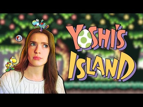 My Girlfriend Tried Yoshi's Island