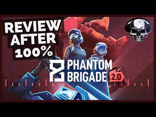 Phantom Brigade - Review After 100%