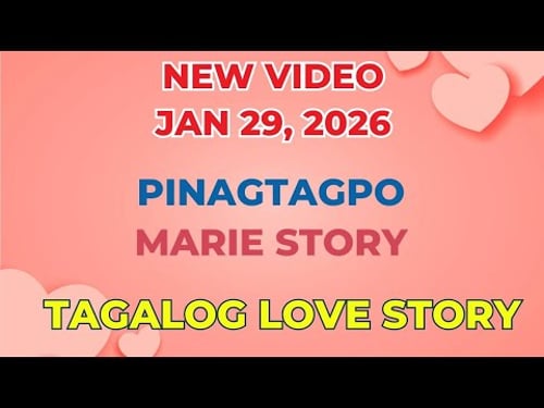 PINAGTAGPO | MARIE STORY | Tagalog Love Story | Love Station Manila