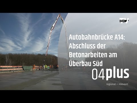 Abschluss der Betonierung Autobahnbrücke A14