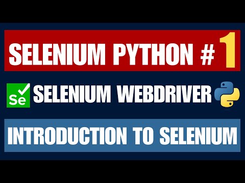 Selenium Python #1 | Introduction to Selenium