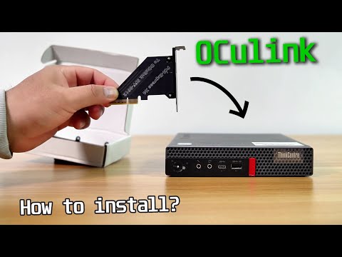 How to install OCulink adapter on Lenovo Tiny 5: M720q/M920q/920X/P330 Tiny?