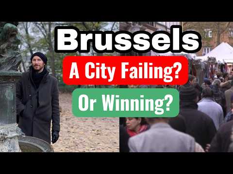 Brussels: A City Failing... Or Still Winning Hearts?