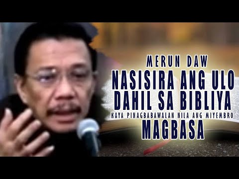 May mga nasisira daw ang ulo dahil sa pagbabasa ng bibliya , WAG KAYO MANIWALA SA KANILA MGA KAPATID