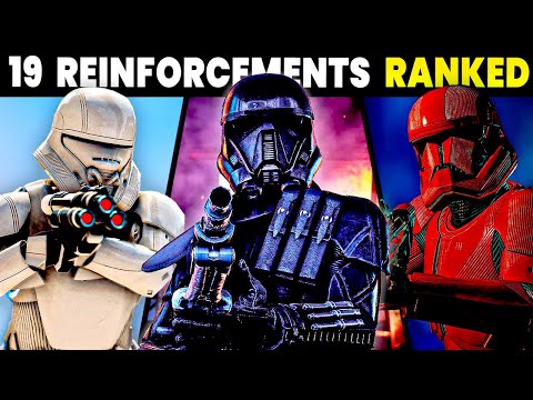 My CONTROVERSIAL Ranking of Battlefront 2's REINFORCEMENTS...