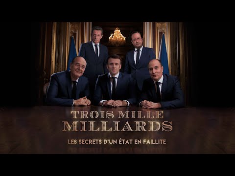 Trois mille milliards : les secrets d'un État en faillite | Le film de Contribuables Associés